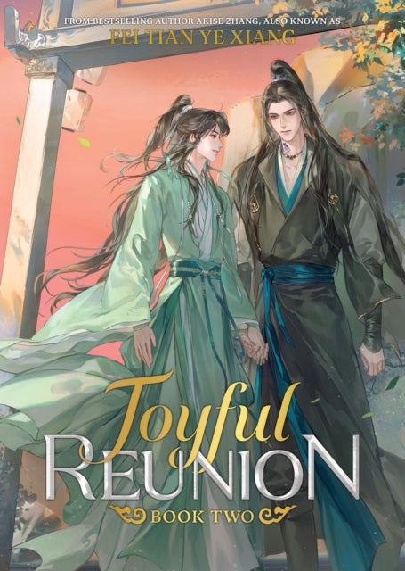 Front cover of Joyful Reunion (Novel) Vol. 2 by Fei Tian Ye Xiang, paperback