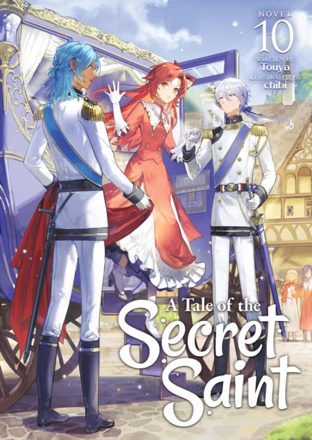 A Tale of the Secret Saint (Light Novel) Vol. 10 - Touya