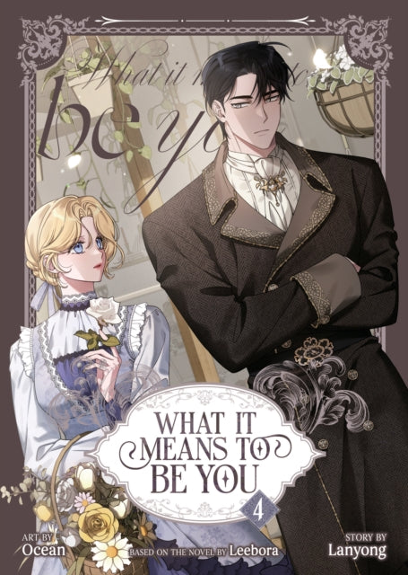Front cover of What it Means to Be You (Comic) Vol. 4 by Leebora, paperback
