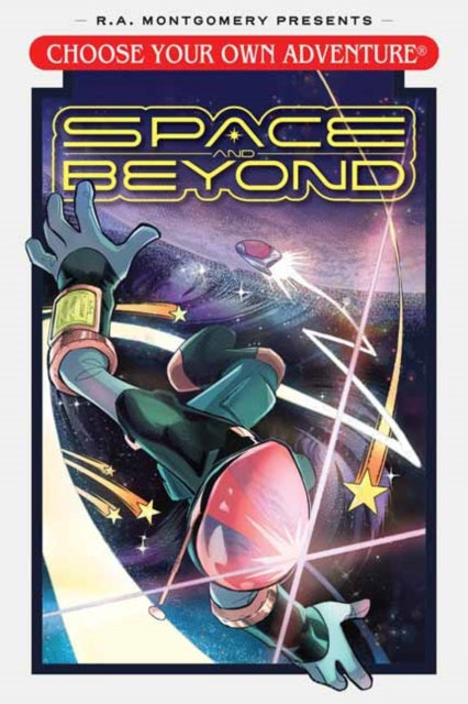 Front cover of Choose Your Own Adventure: Space and Beyond by Jeremy Lambert, paperback