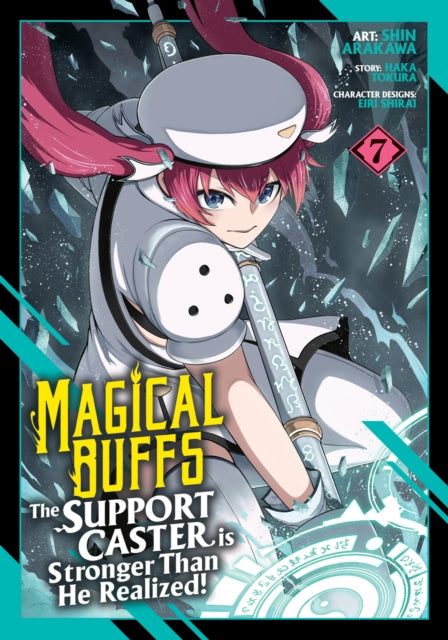 Magical Buffs: The Support Caster is Stronger Than He Realized! (Manga) Vol. 7 - Eiri Shirai