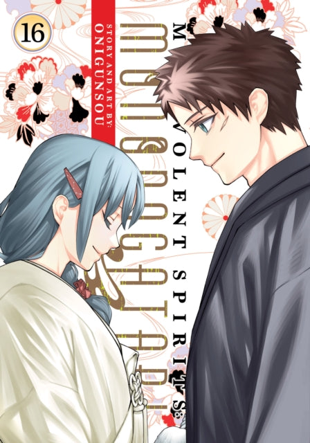 Malevolent Spirits: Mononogatari Vol. 16 - Onigunsou