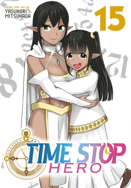 Time Stop Hero Vol. 15 - Yasunori Mitsunaga