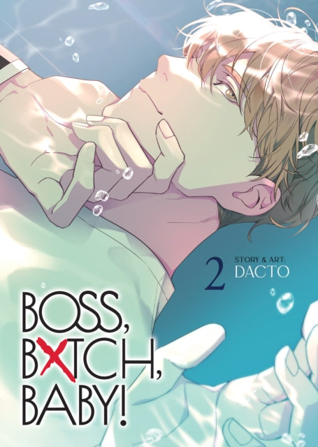 BOSS, BXTCH, BABY Vol. 2 - Dacto