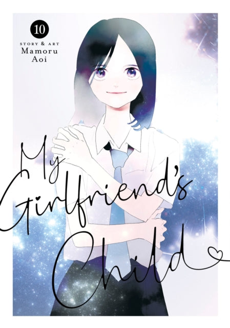 My Girlfriend's Child Vol. 10 - Mamoru Aoi