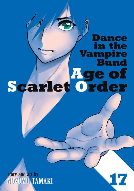 Dance in the Vampire Bund: Age of Scarlet Order Vol. 17 - Nozomu Tamaki