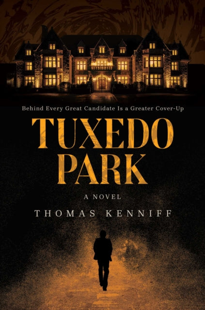 Tuxedo Park - Thomas Kenniff
