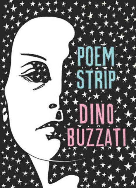 Poem Strip: Including an Explanation of the Afterlife - Dino Buzzati