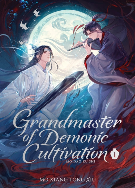 Grandmaster of Demonic Cultivation: Mo Dao Zu Shi (Deluxe Hardcover Novel) Vol. 1 - Marina Privalova