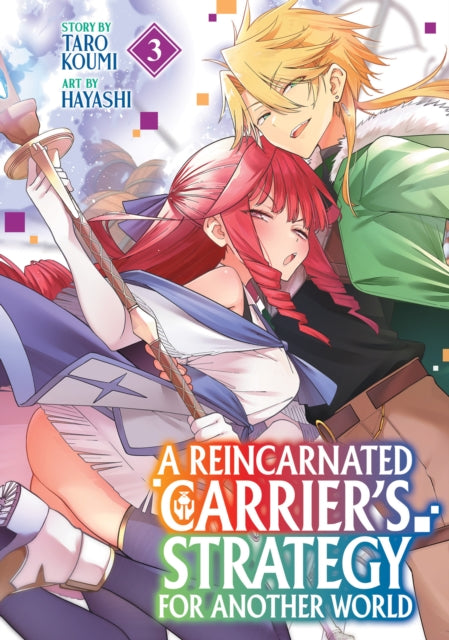 A Reincarnated Carrier's Strategy for Another World Vol. 3 - Hayashi