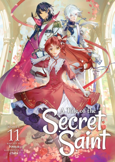A Tale of the Secret Saint (Light Novel) Vol. 11 - Touya