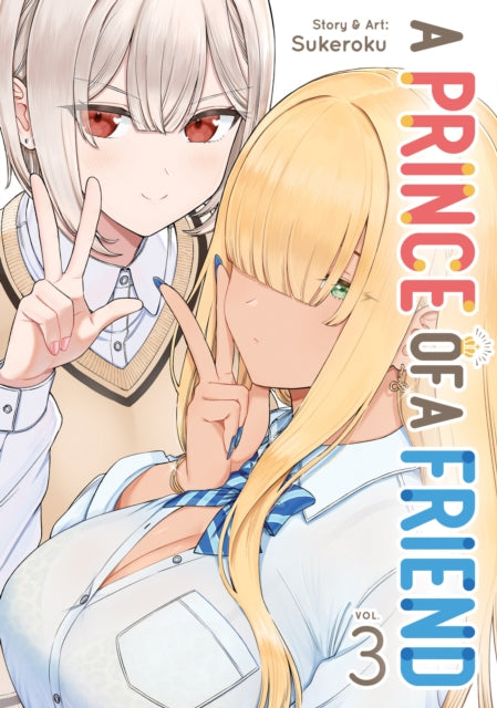 A Prince of a Friend Vol. 3 - Sukeroku