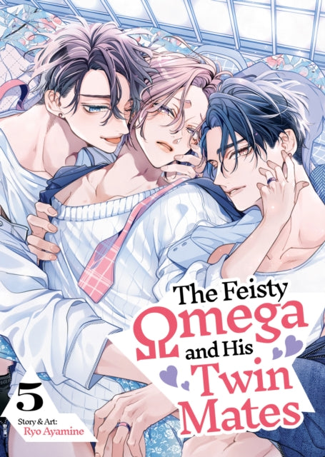 The Feisty Omega and His Twin Mates Vol. 5 - Ryo Ayamine