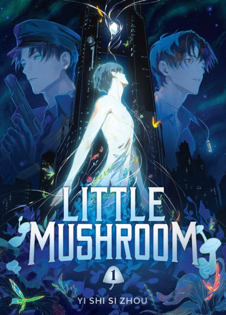 Front cover of Little Mushroom (Deluxe Hardcover Novel) Vol. 1 by Yi Shi Si Zhou, hardback