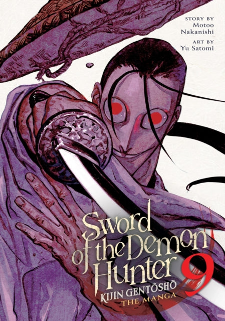 Sword of the Demon Hunter: Kijin Gentosho (Manga) Vol. 9 - Yu Satomi
