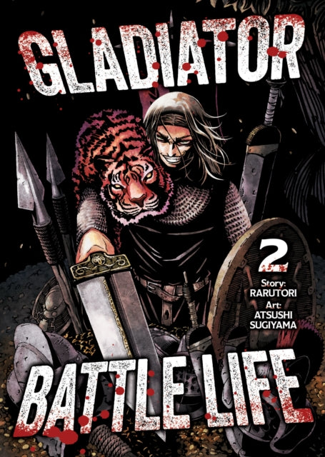 Gladiator Battle Life (Manga) Vol. 2 - Atsushi Sugiyama
