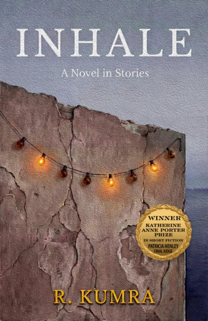 Inhale, Volume 25 : A Novel in Stories - R. Kumra