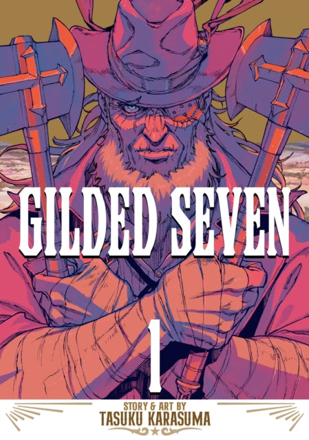 Gilded Seven Vol. 1 - Tasuku Karasuma