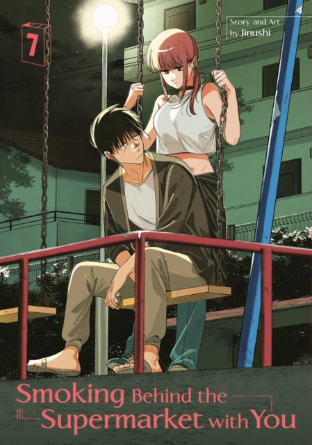 Smoking Behind the Supermarket with You 07 - JINUSHI