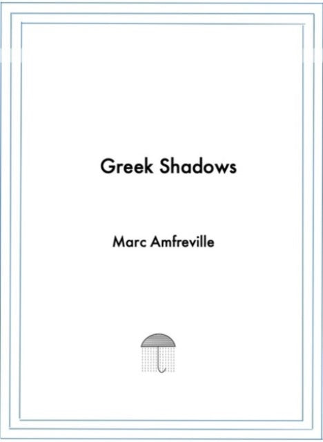 Greek Shadows -