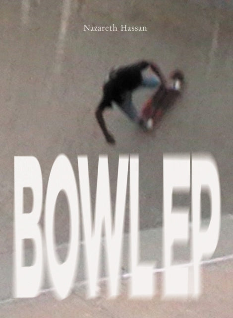 Bowl EP - Nazareth Hassan